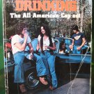 DRUGS AND DRINKING : THE ALL-AMERICAN COP-OUT J. Strack, T.Nelson Pub. SC 1979, Youth..Drug Prev