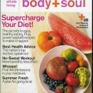 BODY + SOUL MAGAZINE JULY/AUGUST 2009