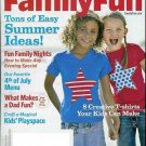 FAMILY FUN MAGAZINE JUNE / JULY 2009
