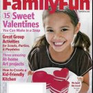 FAMILY FUN MAGAZINE FEBRUARY 2010 SWEET VALENTINES