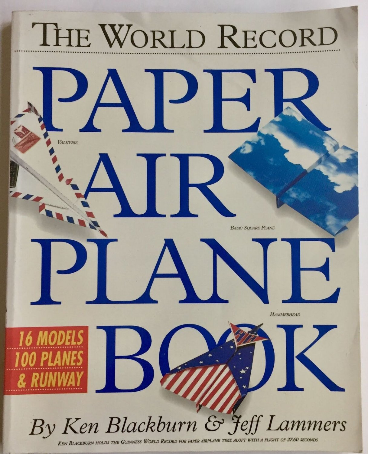 The World Record Paper Airplane Book PB 1994