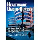 Healthcare Under Duress: An Inside Look at the University of Washington Billing Scandal