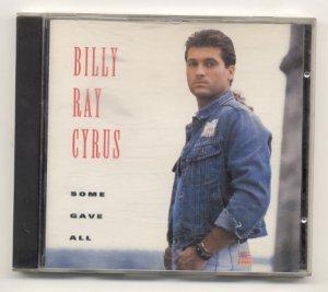 Billy Ray Cyrus - Some Gave All