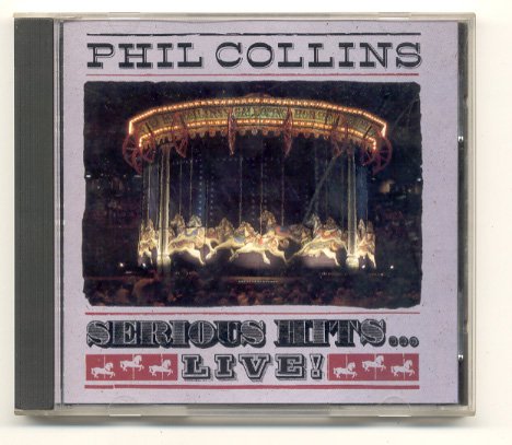 Phil Collins - Serious Hits...Live!