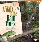 A Walk in the Rain Forest