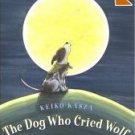 The Dog Who Cried Wolf