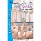 Cowboy'S Baby ( Special Edition) by Victoria Pade  - Paperback Book