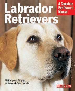 Labrador Retrievers (revised Edition)
