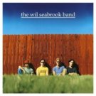 THE WIL SEABROOK BAND ~ (self-titled) ~ MINT CD ~ Indie Rock