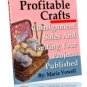 Profitable Crafts ~CONSIGNMENT SALES & PUBLISHING PROJECTS~ Volume 2 ~E-BOOK (with RESELL RIGHTS++)