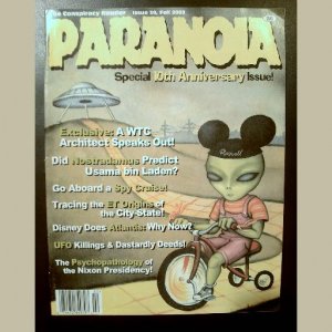 Issue #30~PARANOIA MAGAZINE~CONSPIRACY READER~WTC/Disney/Nixon/UFOs/Nostradamus/50th Anniv.