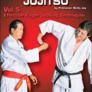Small-Circle Jujitsu Vol 5: Effective Finger Locking Techniques By Wally Jay DVD