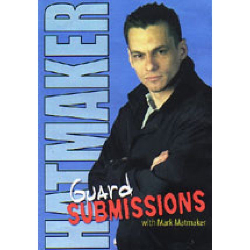 Guard Submissions DVD by Mark Hatmaker