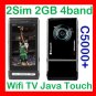 Free ship C5000+  Quadband+2Sim+WIFI+TV+FM+JAVA+2GB+ 3page touch flow menu