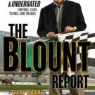 THE BLOUNT REPORT:NASCAR'S Most Overrated and Underrated Drivers, Cars, Teams, and Tracks *NEW*