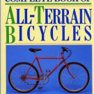 ALL-TERRAIN BICYCLES, SLOANE’S COMPLETE BOOK OF by Eugene A. Sloane