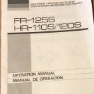 CASIO FR-125S, HR-110S/120S CALCULATOR OWNERS MANUAL *NEW*