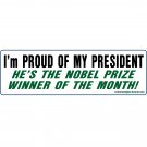 Conservative Bumper Sticker, Decal "I am Proud of my President..." RRG005