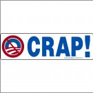Anti-Obama Bumper Sticker, Decal "Oh Crap" RRG041