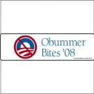 Anti-Obama Bumper Sticker, Decal "Obummer Bites '08" RRG049
