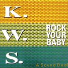 K.W.S. '92 PS 12" ROCK YOUR BABY GEORGE MCCRAE KWS RAVE