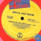 ERIC B & RAKIM HTF ORIGINAL '87 12" I KNOW YOU GOT SOUL