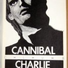 CHARLIE SEXTON Pariah '89 Texas Cannibal POSTER Jagmo