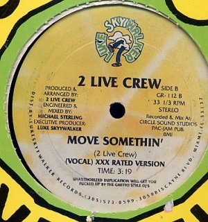 2 TWO LIVE CREW MOVE SOMETHIN' XXX OG '88 12" BASS RAP