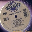 SERIOUS TRIPP WARLOCK 12" I LIKE TO FLOW STILL SEALED!!