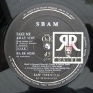 SBAM S-BAM HTF '90 ITALO 12" TAKE ME AWAY NOW