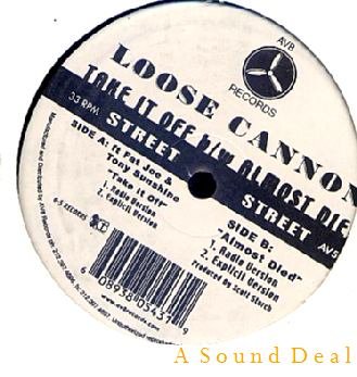 LOOSE CANNON FAT JOE TONY SUNSHINE AV8 12" TAKE IT OFF