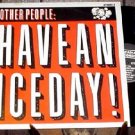 OTHER PEOPLE HTF '84 PS 12" HAVE A NICE DAY SOFT CELL