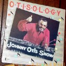 JOHNNY OTIS SHUGGIE SHOW STILL SEALED OTISOLOGY LP KENT