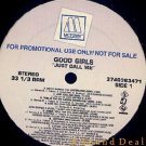 GOOD GIRLS RARE PROMO ONLY '92 LP JUST CALL ME