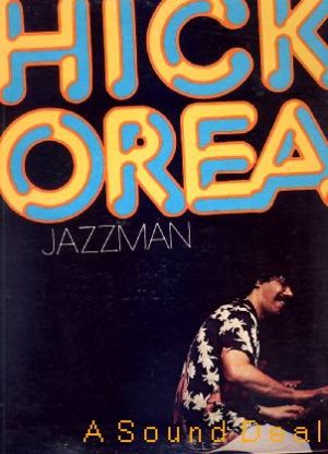 CHICK COREA OOP '79 JAZZMAN LP 51 WEST FREE JAZZ FUSION