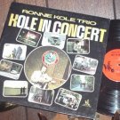 RONNIE KOLE TRIO CONCERT PRIVATE LOUNGE JAZZ LP SIGNED