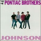 PONTIAC BROTHERS Johnson LP OOP Sealed ROOTS ASD