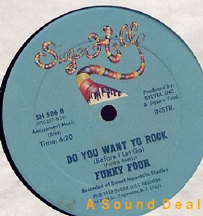 FUNKY FOUR DO YOU WANT TO ROCK? ORIG '82 SUGARHILL 12"