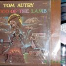 TOM AUTRY Blood of the Lamb LP '78 Xian CCM shrink RARE