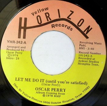 OSCAR PERRY Let Me Do It 7" modern soul boogie 45