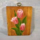 Primitive Pink Tulip Flowers Painting on Wood Folk Art