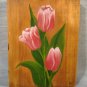 Primitive Pink Tulip Flowers Painting on Wood Folk Art