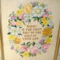 Vintage Cross Stitch Sampler Today is the First Day of the Rest of Your Life