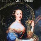 Jean Christian Petitfils : Madame de Montespan