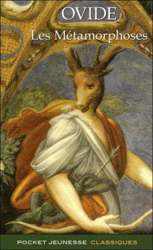 Ovide : Les M&Atilde;&copy;tamorphoses