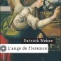 Weber, Patrick : L'ange de Florence
