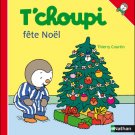T'choupi : Fête Nöel