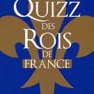 Masclot, Thierry : Quizz de Rois de France