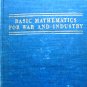 Basic Mathematics for War and Industry