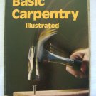Basic Carpentry Illustrated by The Editors of Sunset Books and Sunset Magazine